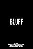 Primary photo for Bluff: Prologue Primary photo for Bluff: Prologue
