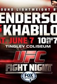 Primary photo for UFC Fight Night: Henderson vs. Khabilov Primary photo for UFC Fight Night: Henderson vs. Khabilov