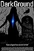 Primary photo for Dark Ground
