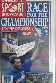 Primary photo for Rangers Champions Again - Race for the Championship 1989-90 Primary photo for Rangers Champions Again - Race for the Championship 1989-90