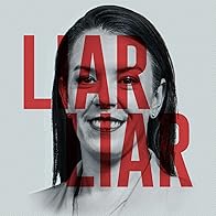 Primary photo for Liar, Liar: Melissa Caddick and the Missing Millions Primary photo for Liar, Liar: Melissa Caddick and the Missing Millions