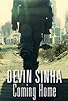 Primary photo for Devin Sinha: Coming Home