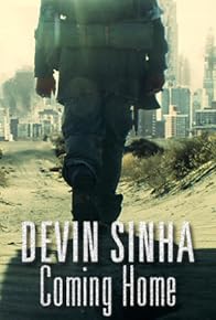Primary photo for Devin Sinha: Coming Home