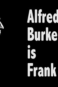 Primary photo for Alfred Burke Is Frank Marker