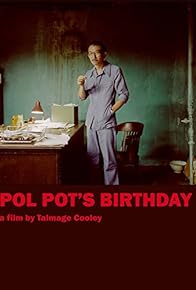 Primary photo for Pol Pot's Birthday
