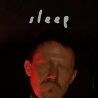 Primary photo for Sleep