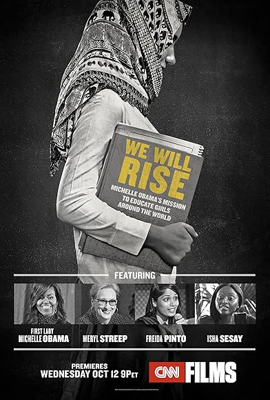 Primary photo for We Will Rise: Michelle Obama's Mission to Educate Girls Around the World Primary photo for We Will Rise: Michelle Obama's Mission to Educate Girls Around the World