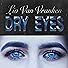 Primary photo for Liv Van Vranken: Dry Eyes