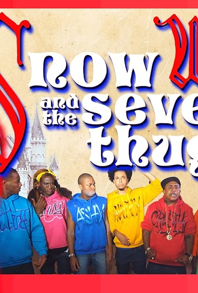 Primary photo for Snow White and the Seven Thugs Primary photo for Snow White and the Seven Thugs