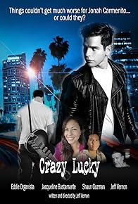 Primary photo for Crazy Lucky Primary photo for Crazy Lucky