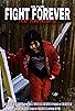 Primary photo for Fight Forever: The Reloaded Primary photo for Fight Forever: The Reloaded