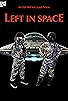 Primary photo for Left in Space