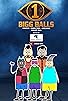 Primary photo for Bigg Balls Primary photo for Bigg Balls