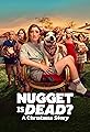 Nugget Is Dead: A Christmas Story's primary photo