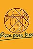 Primary photo for Pizza para tres Primary photo for Pizza para tres