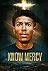 Primary photo for Know Mercy