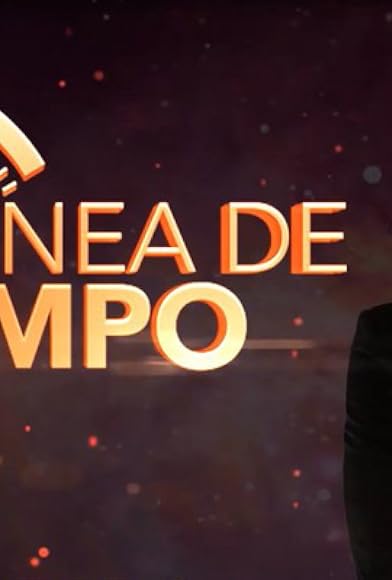 Primary photo for Línea de tiempo Primary photo for Línea de tiempo