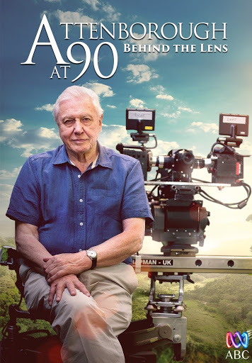 Poster of Attenborough at 90: Behind the Lens