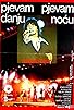 Primary photo for Pjevam danju, pjevam nocu