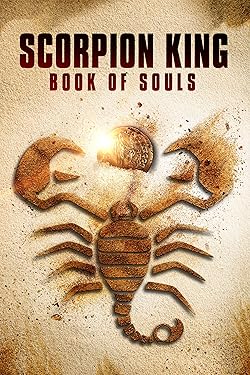 Poster of The Scorpion King: Book of Souls