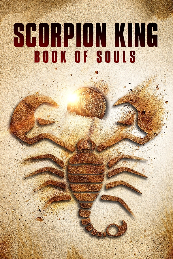 Movie poster for SCORPION KING : BOOK OF SOULS (UA rated)
