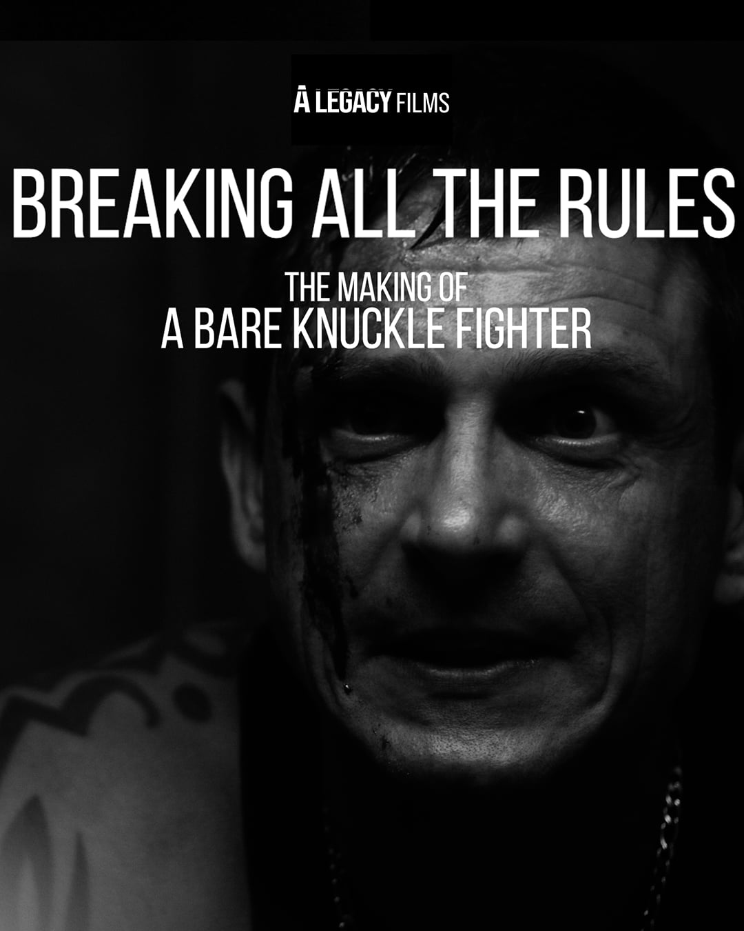 Breaking All the Rules - The Making of A Bare Knuckle Fighter