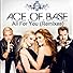 Primary photo for Ace of Base: All for You Primary photo for Ace of Base: All for You