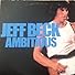 Primary photo for Jeff Beck: Ambitious Primary photo for Jeff Beck: Ambitious
