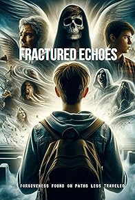 Primary photo for Fractured Echoes