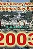 Primary photo for Walt Disney World Christmas Day Parade