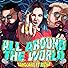 Primary photo for Sandjake Feat. Rizha: All Around the world Primary photo for Sandjake Feat. Rizha: All Around the world