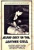Primary photo for Blood Orgy of the Leather Girls