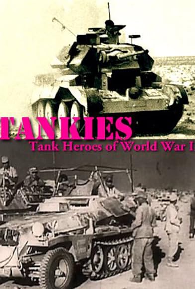 Primary photo for Tankies: Tank Heroes of World War II Primary photo for Tankies: Tank Heroes of World War II