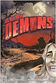 Primary photo for We All Have Demons Primary photo for We All Have Demons