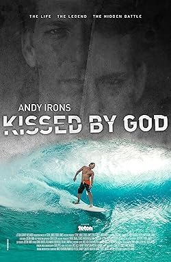 Poster of Andy Irons: Kissed by God