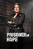 Primary photo for Prisoner of Hope Primary photo for Prisoner of Hope