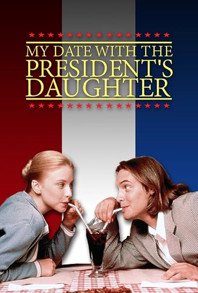 Primary photo for My Date with the President's Daughter Primary photo for My Date with the President's Daughter