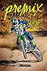 Primary photo for Transworld Motocross Premix Primary photo for Transworld Motocross Premix