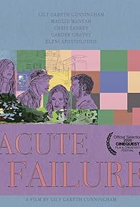 Primary photo for Acute Failure Primary photo for Acute Failure