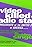 The Presidents of the United States of America: Video Killed the Radio Star