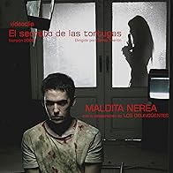 Primary photo for Maldita Nerea & Los Delinqüentes: El secreto de las tortugas 2006 Primary photo for Maldita Nerea & Los Delinqüentes: El secreto de las tortugas 2006