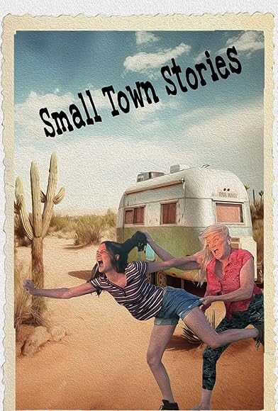 Primary photo for Small Town Stories Primary photo for Small Town Stories