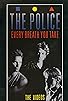 Primary photo for The Police: Every Breath You Take - The Videos Primary photo for The Police: Every Breath You Take - The Videos
