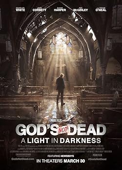 Poster of God's Not Dead: A Light in Darkness