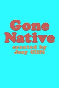 Primary photo for Gone Native