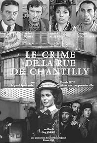 Primary photo for Le crime de la rue de Chantilly Primary photo for Le crime de la rue de Chantilly