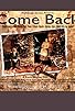 Primary photo for Come Back