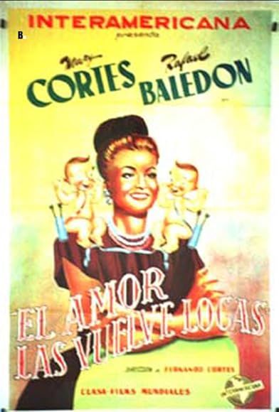 Primary photo for El amor las vuelve locas Primary photo for El amor las vuelve locas