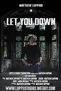 Primary photo for Let You Down