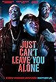 Just Can't Leave You Alone's primary photo